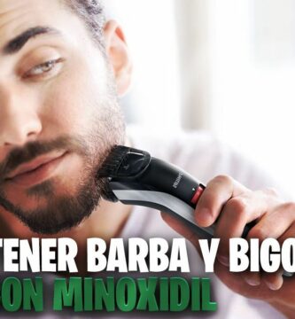 ¿Como tener bigote y barba con Minoxidil?